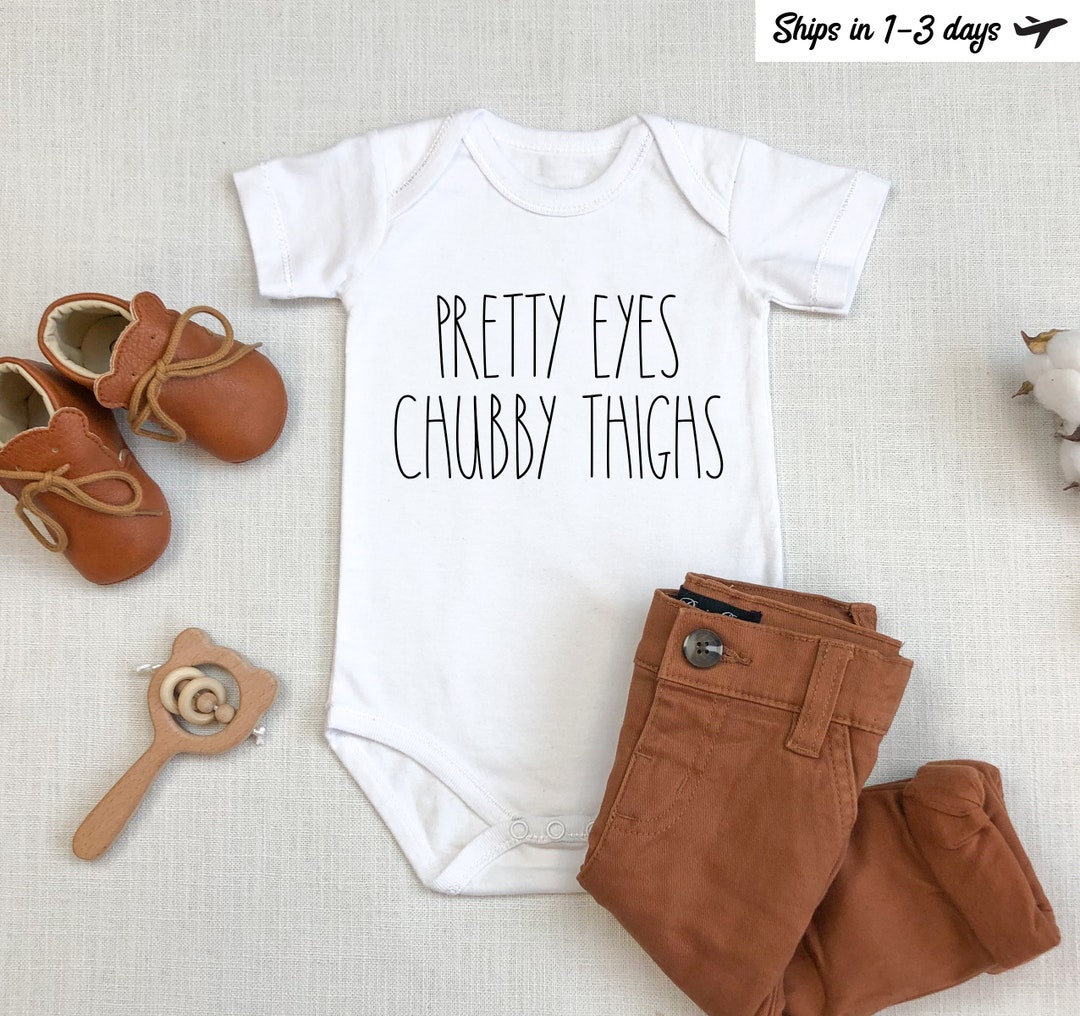 Pretty Eyes Chubby Thighs Baby Onesie®, Rae Dunn Style Baby Onesie® Bodysuit, Minimalist Baby