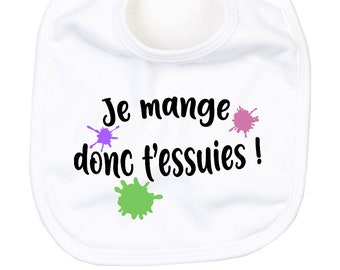 Bavoir personnalisé "Je mange donc t'essuies !" - Bavoir personnalisable - Bavoir drôle - Bavoir bébé personnalisé - Bavoir bébé drôle