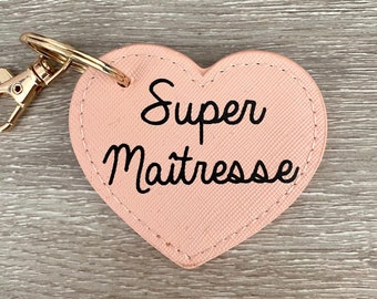 Porte clés Super Maîtresse - Porte clés maîtresse - Cadeau maîtresse - Porte clés personnalisé - Super Maîtresse - Cadeau fin d'année