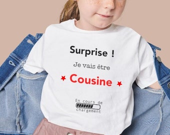 T-shirt future cousine - Bientôt cousine - Tee-shirt annonce grossesse - T-shirt annonce cousine - Annonce grossesse - Future cousine