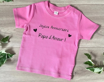 T-shirt personnalisé "Joyeux anniversaire Papa d'Amour" - T-shirt bébé joyeux anniversaire - Anniversaire papa - T-shirt joyeux anniversaire