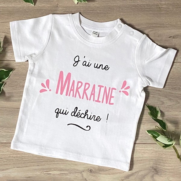 T-shirt personnalisé "J'ai une marraine qui déchire" - T-shirt enfant personnalisé - T-shirt bébé personnalisé - T-shirt marraine - Marraine