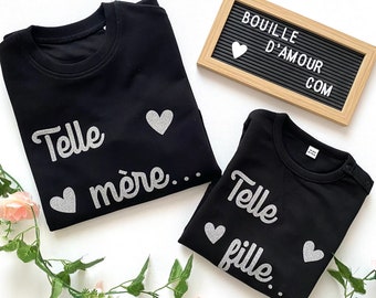 Sweats personnalisés "Telle mère, telle fille" - Sweat mère fille - Duo de sweats - Mère fille - Cadeau maman - Cadeau fête des mères