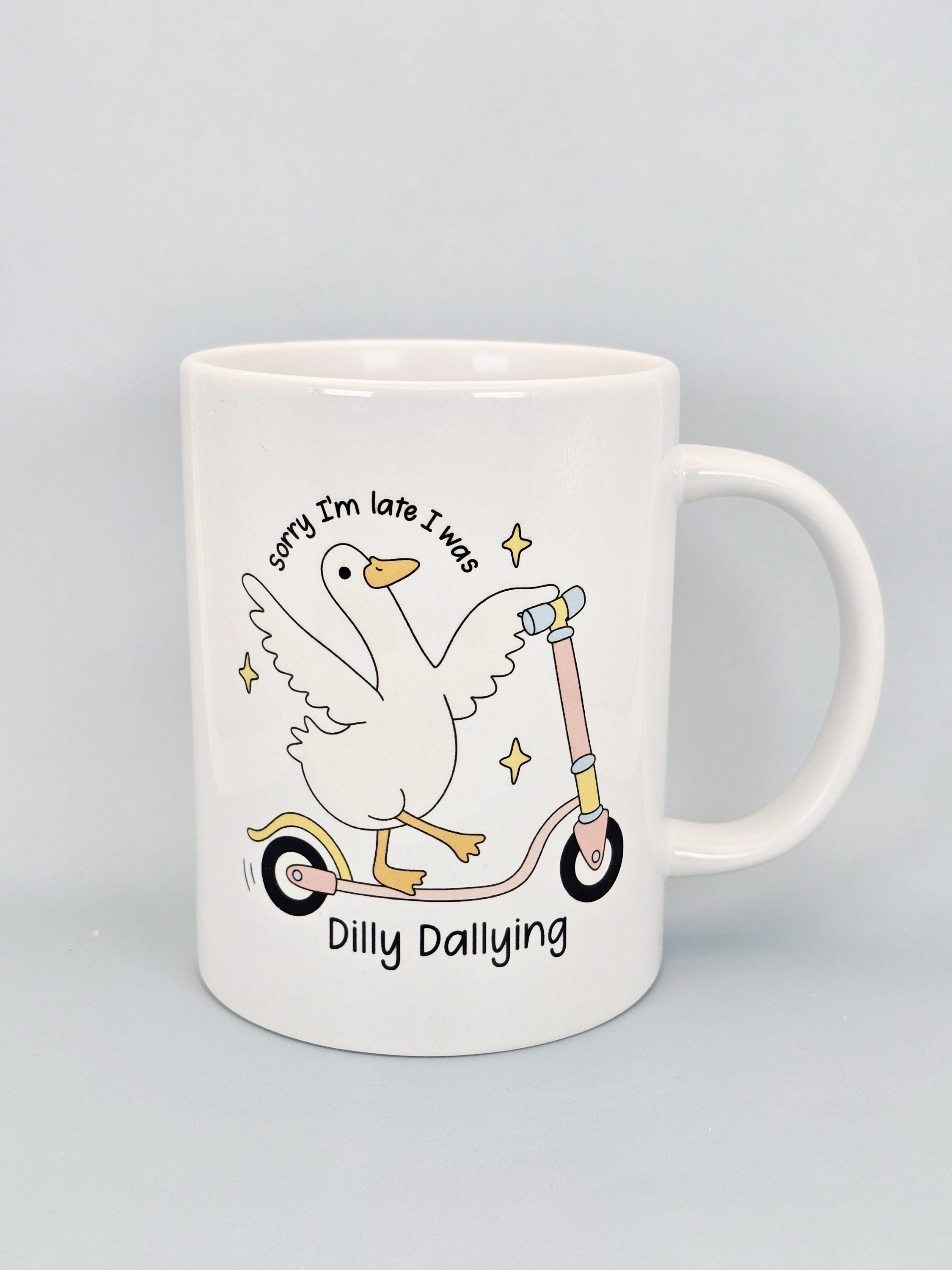 Funny Goose Coffee Mug – Sorry I’m Late Dilly Dallying Scooter Cup