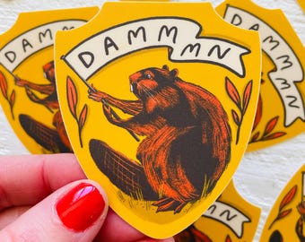 Beaver patch sticker, whimsical funny quote, vinyl decal, nature theme, beaver pond animal, waterproof kitsch, Canada made, retro cottage