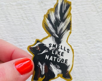 Nature smell skunk sticker, whimsical sticker, vinyl sticker, nature sticker, quotes vinyl sticker, waterproof animal decal, wildmadegoods