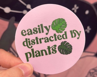 Easily Distracted By Plants Sticker