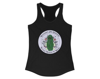 Witchcraft and Gardening (Because Murder is Wrong) Feminine Racerback Tank