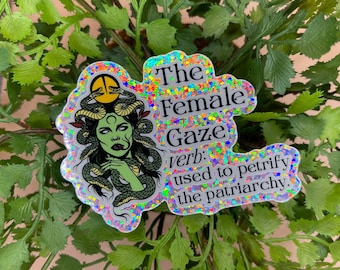 Medusa and The Female Gaze Sticker (Used to Petrify the Patriarchy)