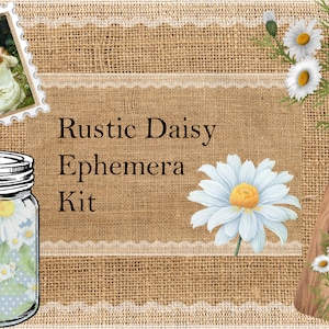 Rustic Daisy Digital Ephemera Junk Journal Kit