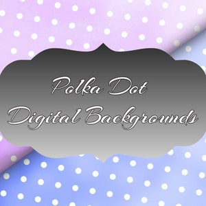 Polka Dot Digital Background Pages