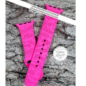 Cancer Positive Affirmations Band Laser Engraved, Apple Watch Compatible 38/40/41mm, 42/44/45mm, Series 1,2,3,4,5,6,7,8,9,SE,SE2