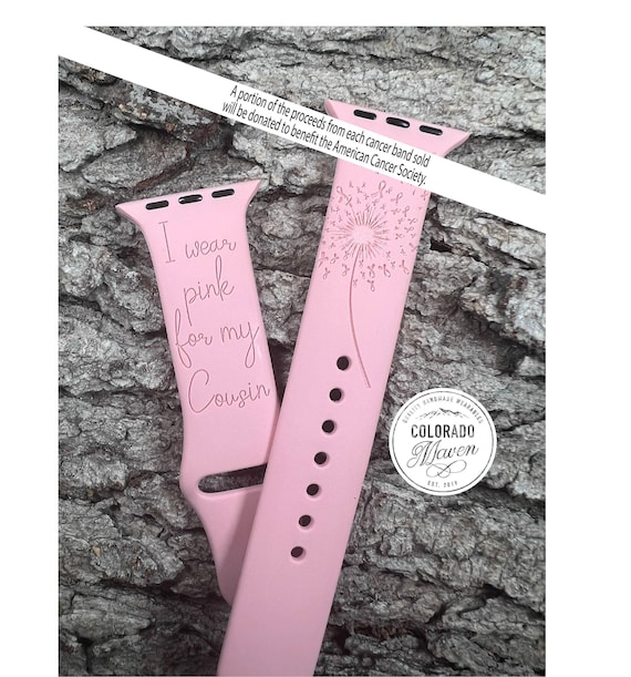 Breast Cancer “I wear pink for my” mom, sister, aunt, grandma. Silicone Band Laser Engraved - multiple options, Compatible with Apple Watch