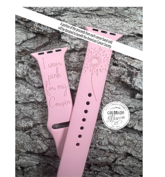 Breast Cancer “I wear pink for my” mom, sister, aunt, grandma. Silicone Band Laser Engraved - multiple options, Compatible with Apple Watch