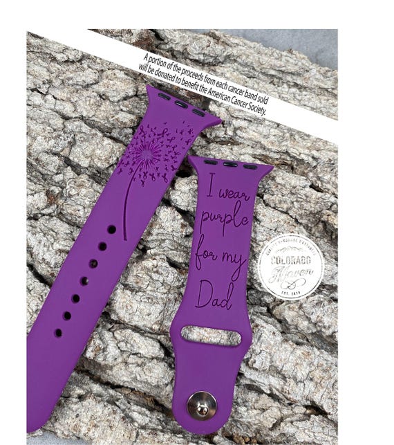 Pancreatic Cancer “I wear purple for my”dad, mom, sister, brother, aunt, grandma, etc. Silicone Band Laser Engraved - multiple options