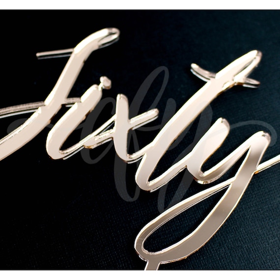 Sixty Acrylic Rose Gold Mirror 60th Birthday Cake Topper
