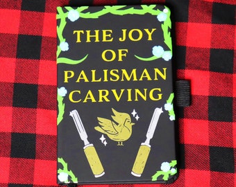 Hunter's "The Joy Of Palisman Carving" Notebook | TOH Inspired Journal