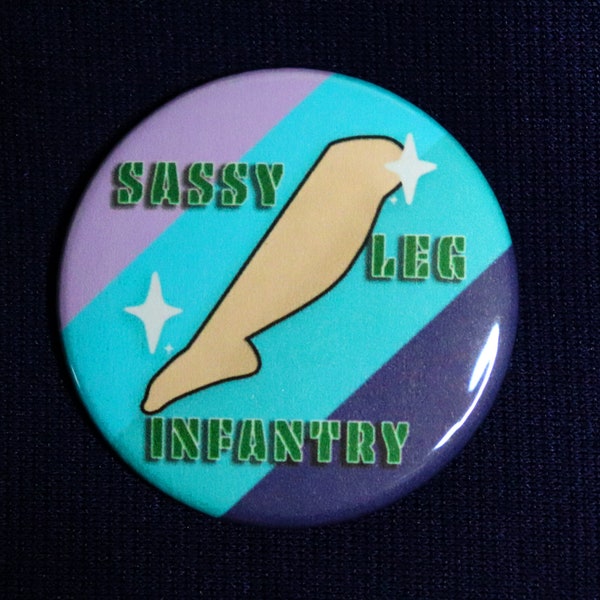 Sassy Leg Infantry Pin | Smosh Merch Button