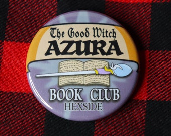 The Good Witch Azura Book Club Pin | TOH Inspired Button