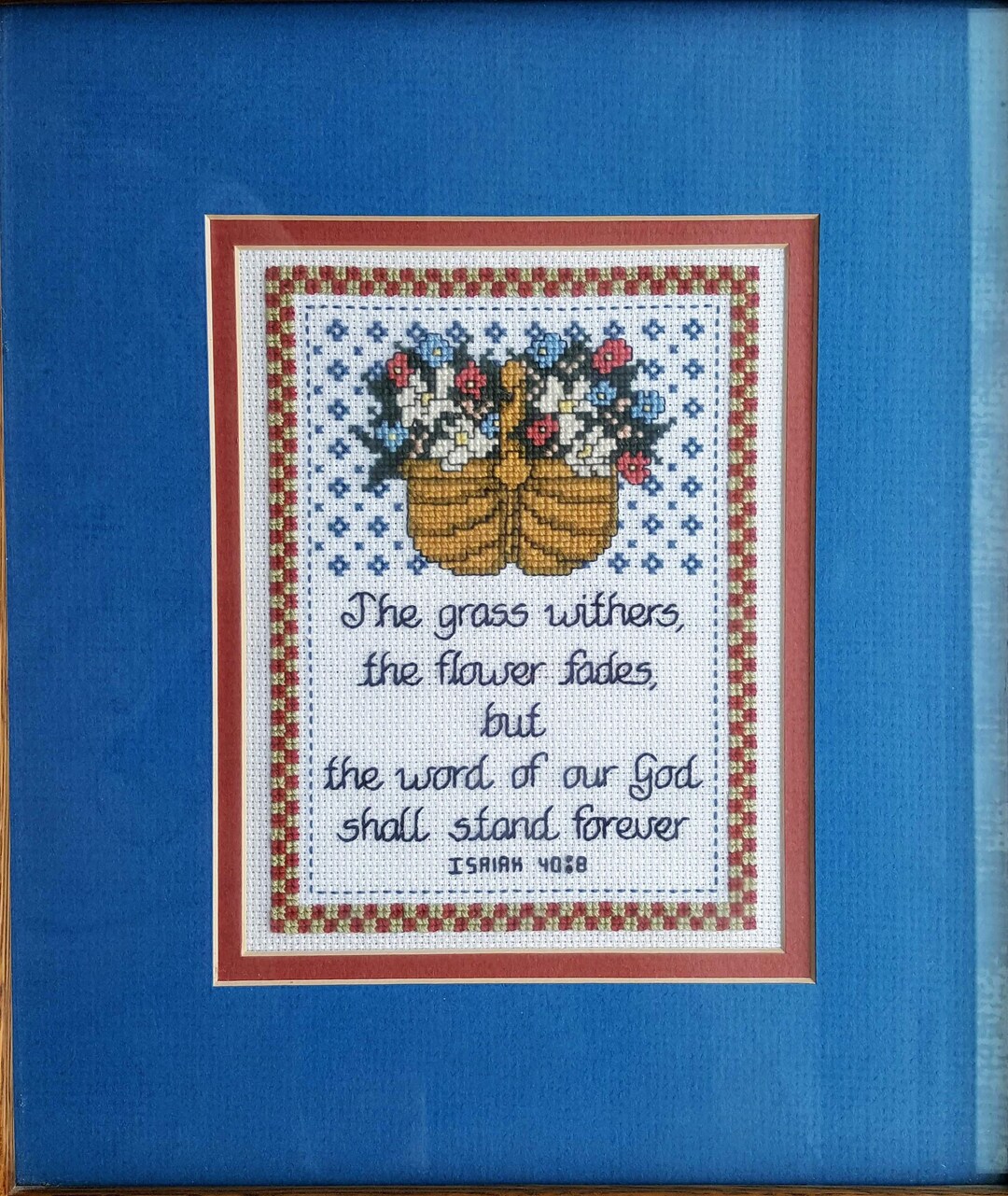 Handmade Cross Stitch Scripture Isaiah 40:8 Grass Withers Flower Fades ...
