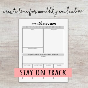 May include: A printable monthly review worksheet with sections for goals, action steps, looking forward to, what worked, what didn't work, do more of, and do less of. The worksheet has a black and white color scheme with a pink banner at the bottom that says "STAY ON TRACK".