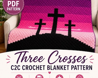 Cross Crochet Blanket Pattern | Three Crosses Afghan | Christian C2C Pattern | Faith Inspired PDF