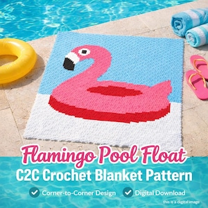 Flamingo Pool Float Crochet Blanket Pattern C2C Digital Download, Summer Beach Blanket, Pool Crochet Graph, Modern C2C, Fun Vacation Decor