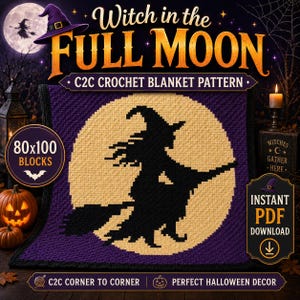 Puede incluir: Un patrón de manta de ganchillo C2C morado y negro que representa una silueta de bruja frente a una luna llena. La manta está hecha de 80x100 bloques. El texto dice "Witch in the Full Moon" y "Instant PDF Download". Decoración perfecta para Halloween.