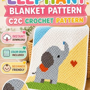 Peut inclure: Un patron de couverture au crochet pour bébé avec un motif d'éléphant gris et des détails orange, sur fond bleu, blanc et jaune. Le texte indique "Baby Elephant Blanket Pattern" et "C2C Crochet Pattern". Inclut "Téléchargement instantané" et "Graphique couleur inclus".