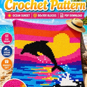 May include: A colorful crochet pattern for a blanket featuring a dolphin leaping out of the ocean at sunset. The blanket design includes a black dolphin, a yellow sun, and a vibrant gradient of pink, orange, blue, and purple. The text "Dolphin C2C Crochet Pattern" is at the top.