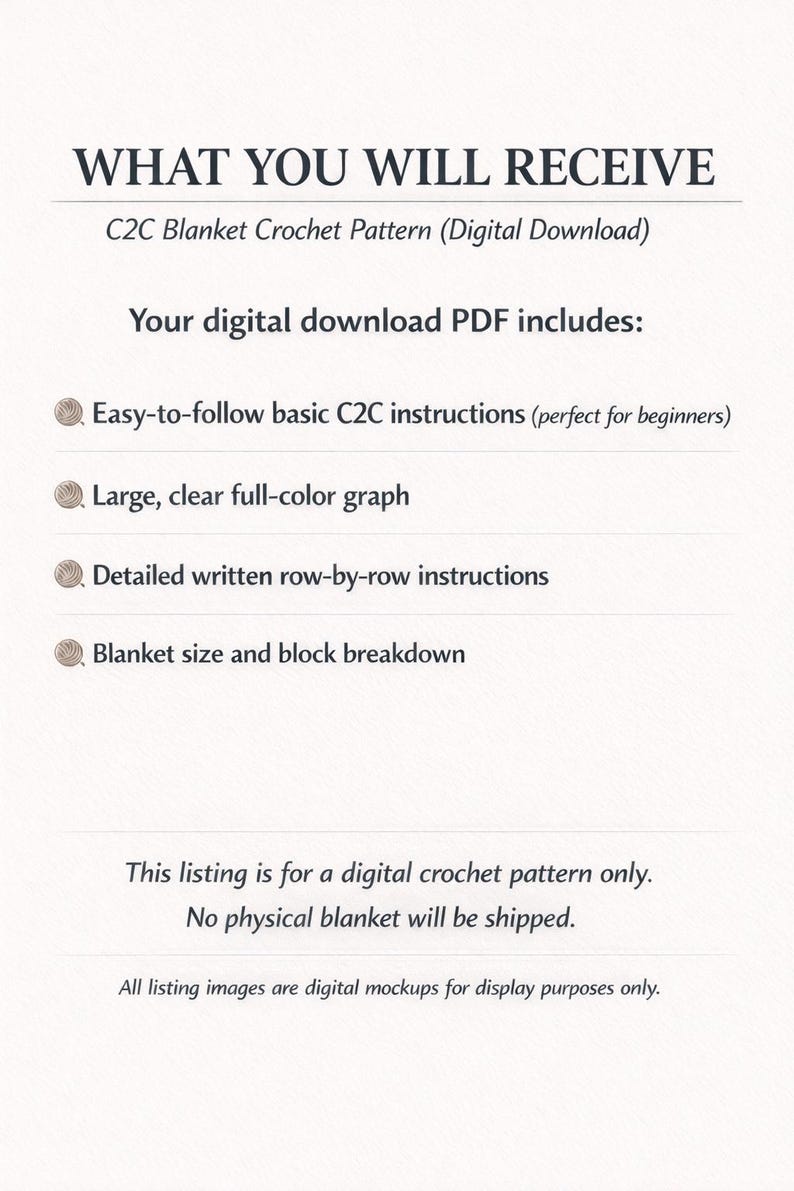 May include: Text on a white background reads "WHAT YOU WILL RECEIVE" and describes a digital C2C blanket crochet pattern. The PDF includes instructions, a full-color graph, row-by-row instructions, and blanket size details. The listing is for a digital pattern only.