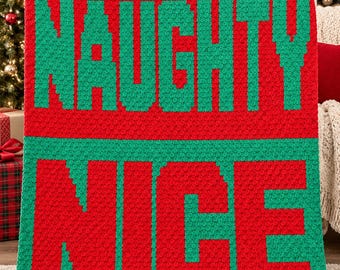 May include: A rectangular crochet blanket featuring a two-tone design. The top half is red with the word NAUGHTY in green block letters. The bottom half is green with the word NICE in red block letters. The texture is consistent throughout.