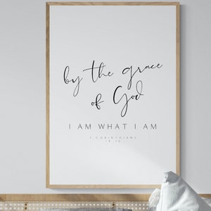 By the Grace of God | I Am What I Am | Modern Minimalist Christian ...