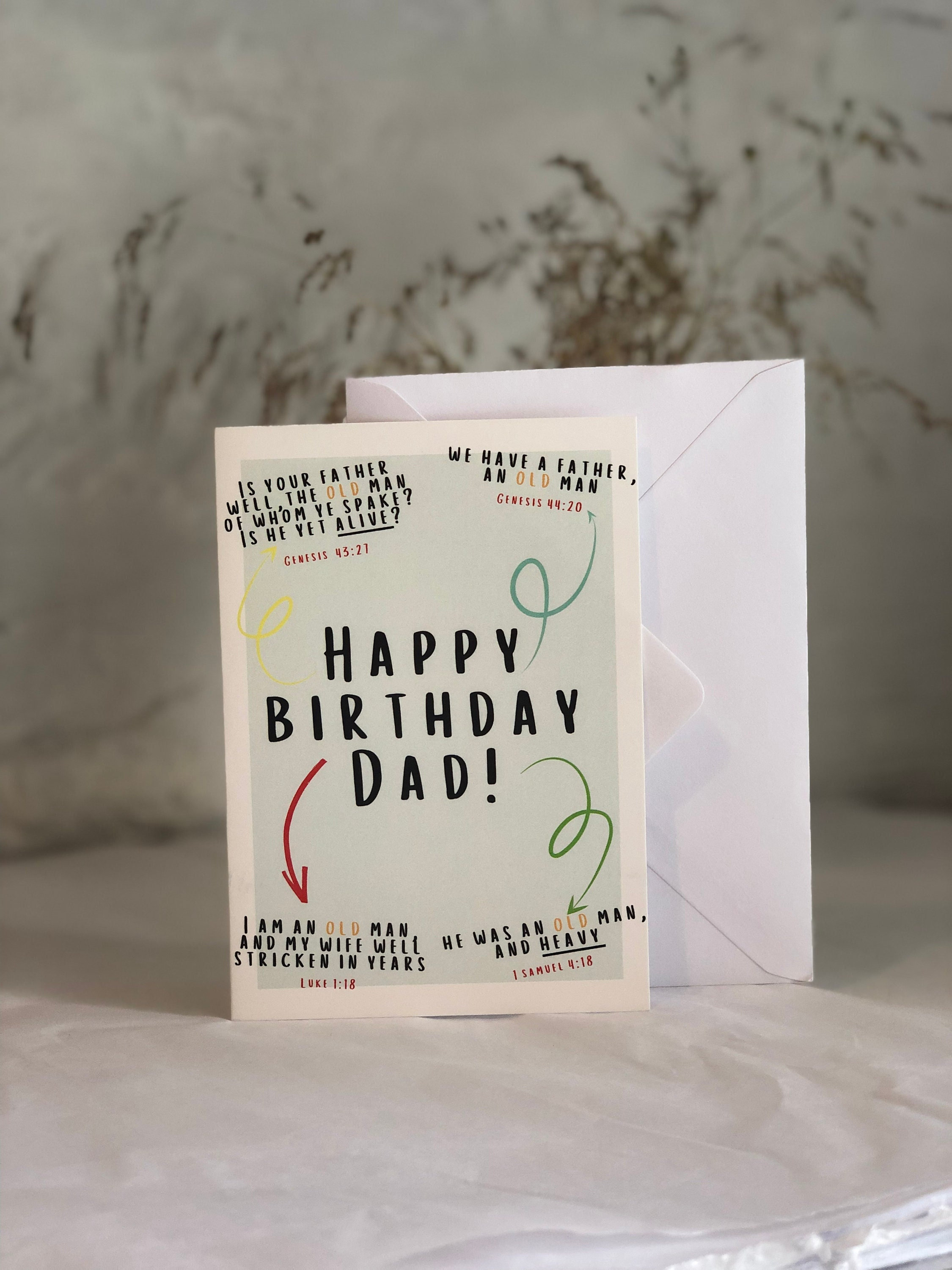 Funny Christian Birthday Card For Your Dad | We Have A Father, An Old Man... | Dads Christian A6 Birthday Card | Funny Bible Study Card