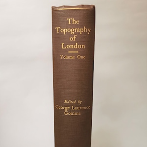 ロンドンの地誌 (1904) ゴム、第 1 巻 古代ロンドンの地誌史の本