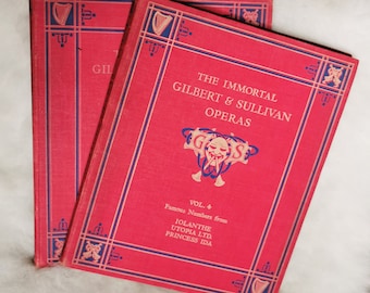 The Immortal Operas of Gilbert and Sullivan (circa 1930's) Volumes II & IV Vintage Sheet Music Book