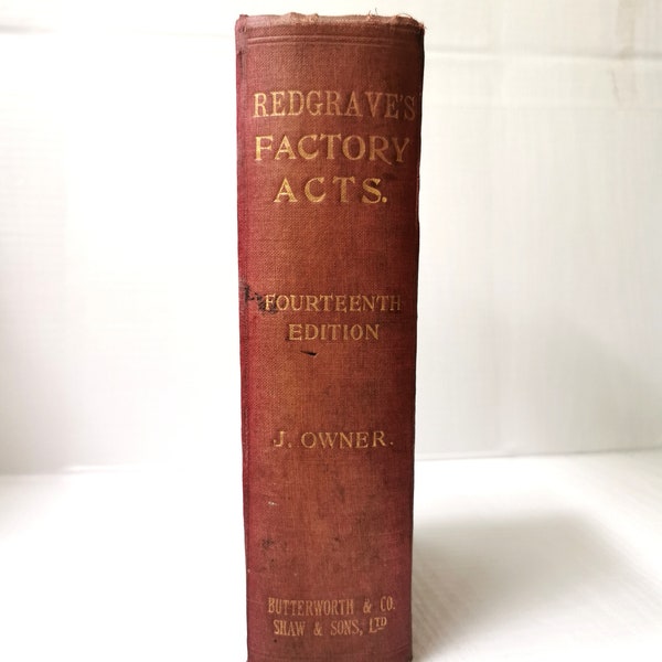 Redgrave's Factory Acts (1931) Besitzer, seltenes Vintage-Geschichtsbuch