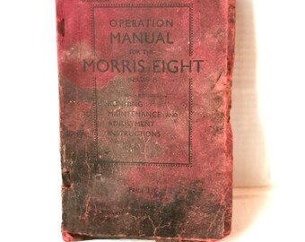 Morris Eight Car Operation Manual (1937) Series I, Illustrated Vintage Collectable Car Classic Manual