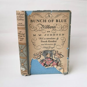 Bouquet de rubans bleus (1951) Johnson, première édition, livre de poèmes décoratifs vintage avec jaquette