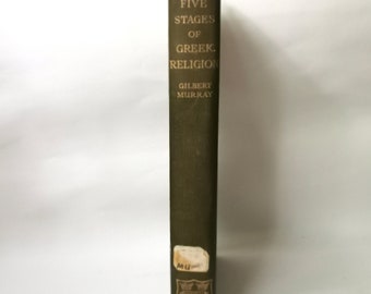 Five Stages of Greek Religion (1930) Murray, Second Edition Olympian Conquest Vintage Ex-Library Book