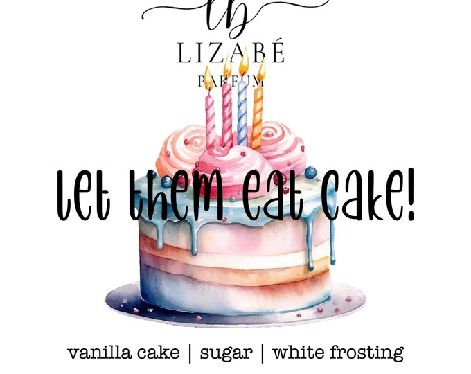 NEW! Let Them Eat Cake Vanilla Perfume Parfum Cologne Oil or Spray | Fragrance | Vanilla Cake Sugar White Frosting Butter