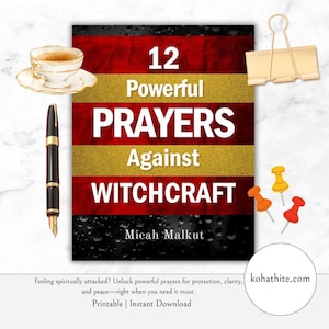 May include: A book cover with the title "12 Powerful Prayers Against Witchcraft" in white text on a red and gold striped background. A pen, teacup, binder clip, and push pins are also present.