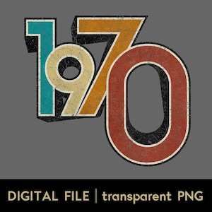 1970 Vintage Png • 55th Birthday Gift • 55th Birthday Png • Vintage 1970 Shirt Png • 55th Birthday Decor • Sublimation • Digital Download