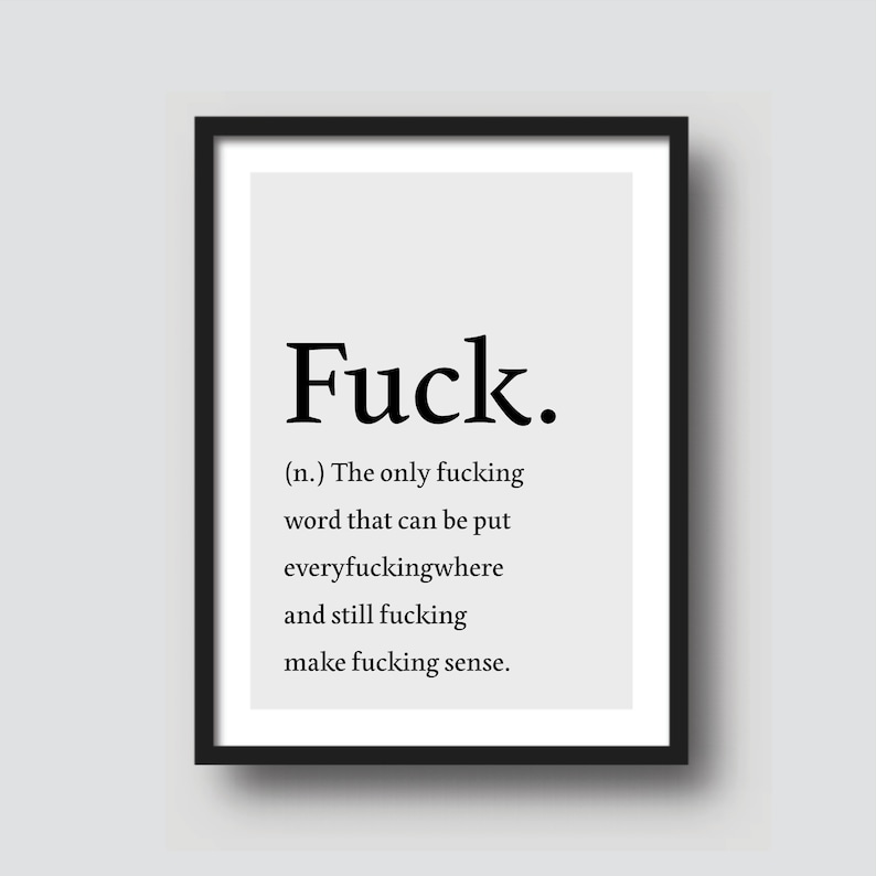 3 DIGITAL DOWNLOAD Files // Quote Print / Fuck Definition / Downloadable Prints / Printable Wall Art / Digital Prints Download / Fuck Quote 