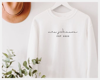 Personalized Mrs Est ›› Your Date ‹‹ Sweatshirt OR Shirt // Mrs Sweatshirt / Bride Sweatshirt / Bridal Shower Gift ··· Free Shipping!