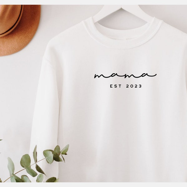 Mama ›› EST 2023 ‹‹ Sweatshirt OR Shirt // Cadeau de fête des mères / Cadeau pour maman / Mama Sweatshirt / Mom Crewneck / Cadeau pour elle / Cadeau d'anniversaire