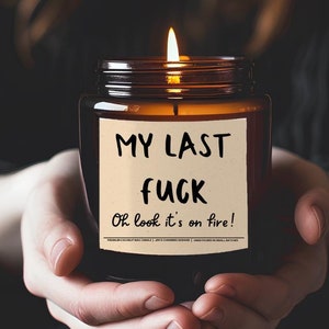 Funny Scented Candle: My Last F*ck - Coconut Apricot Wax