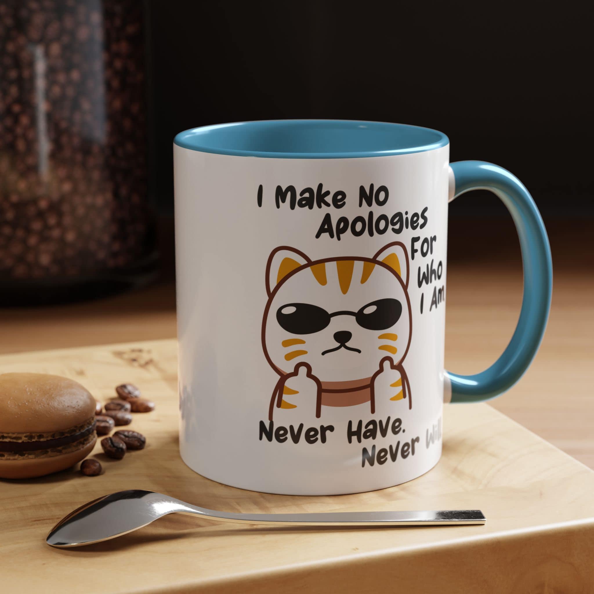 Funny Coworker Coffee Mug: I Make No Apologies Gift (11oz, 15oz, 20oz) -  Etsy