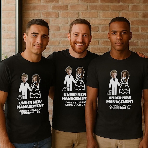 Under New Management Stag Do T-Shirt – Funny Custom Face Shirt, Groom & Bride Design, Personalised Bachelor Party Tee