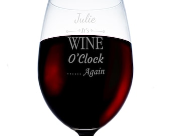 It's Wine O'Clock Again Gepersonaliseerd gegraveerd wijnglas